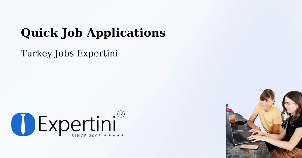 Quick Apply Feature – Çayiralan - Turkey Jobs Expertini